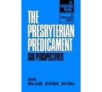 The Presbyterian Predicament