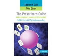 The Prescriber's Guide, Antipsychotics and Mood Stabilizers, Shahl's Essential Psychopharmacology Stephen M. Stahl (Auteur)