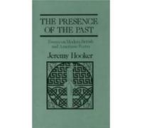The Presence of the Past by Jeremy Hooker Jeremy Hooker (Auteur)