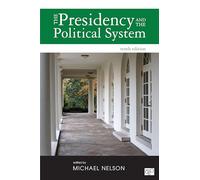 The Presidency and the Political System