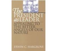 The President As Leader Erwin C. Hargrove (Auteur)