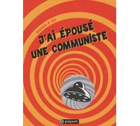 The President Is Dead - Tome 1 - J'ai Épousé Une Communiste