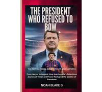 THE PRESIDENT WHO REFUSED TO BOW: THE MOTIVATIONAL BIOGRAPHY OF JOAN LAPORTA: From Lawyer to Legend: How Joan Laporta’s Relentless Journey of Vision and Power Reshaped the Destiny of Barcelona