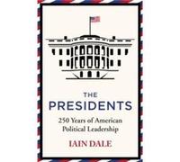 The Presidents by Iain Dale Iain Dale (Auteur)