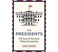 The Presidents by Iain Dale Iain Dale (Auteur)