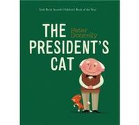 The Presidents Cat by Peter Donnelly Peter Donnelly (Auteur)