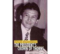 The President's Crown of Thorns
