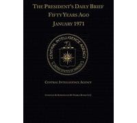 The President's Daily Brief Fifty Years Ago