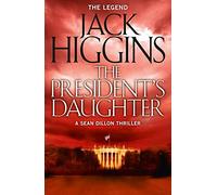 Jack Higgins – The President's Daughter – Broché