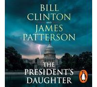 The Presidents Daughter by James Patterson James Patterson (Auteur)