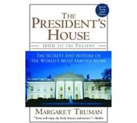 The President's House Margaret Truman (Auteur)