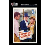 The President's Mystery (The Film Detective Restored Version)