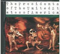 The Presidents Of The United States Of America - The Presidents Of The United States Of America