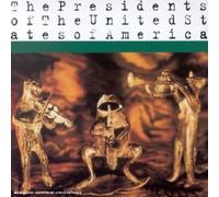 The Presidents Of The Usa - Presidents of The USA
