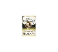 The President's Shadow