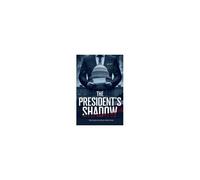 The President's Shadow (Political)