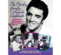 The Presley Family & Friends Cookbook