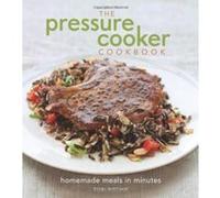 The Pressure Cooker Cookbook - [Version Originale] Tori Ritchie (Auteur)