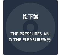 THE PRESSURES AND THE PLEASURES(完全生産限定盤) [Analog]