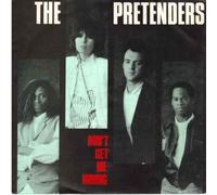 THE PRETENDERS - THE PRETENDERS / DONT GET ME WRONG