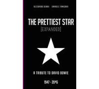 The Prettiest Star - A Tribute To David Bowie 1947 / 2016 [Expanded]