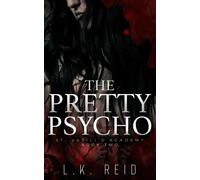 The Pretty Psycho: A Dark Enemies-To-Lovers Romance: 2 (St. Vasili's Academy)