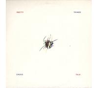 The Pretty Things - Cross Talk [Vinyl LP]