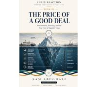 The Price of a Good Deal: Procurement and Sourcing