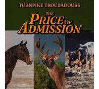 The Price of Admission by Turnpike Troubadours [CD] NEUF