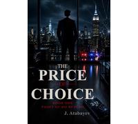 The Price of Choice: Book One: Point of No Return