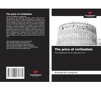The price of civilization: From feeling for you to otherness in me