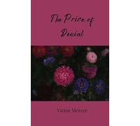 The Price of Denial