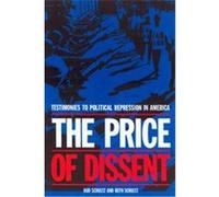 The Price of Dissent Bud Schultz, Ruth Schultz (Auteur)