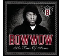 The Price of Fame by Bow Wow (2006-12-19)
