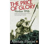 Le prix de la gloire : Verdun 1916 – Penguin Books