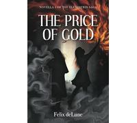 The Price Of Gold: Novella 1 of the Elemestrin Saga