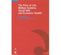 The Price Of Lifewelfare Systems, Social Nets And Economic Growth Aa Vv (Auteur)
