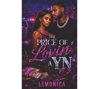 THE PRICE OF LOVIN A YN PT 3