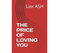 THE PRICE OF LOVING YOU