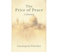 The Price of Peace: A Memory