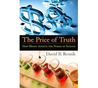 The Price of Truth: How Money Affects the Norms of Science