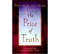 The Price of Truth Jacob Frank Schulman (Auteur)