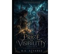 The Price of Visibility: The Binding of Equals Trilogy Book2