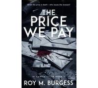 The Price We Pay