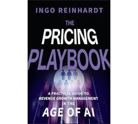 The Pricing Playbook – Guide pratique de la gestion de la croissance des revenus à l'ère de l'IA
