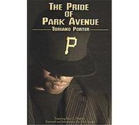 The Pride of Park Avenue Toriano Porter (Auteur)