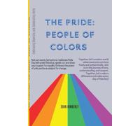 The Pride: People Of Colors: Embracing Diversity And Celebrating Unity