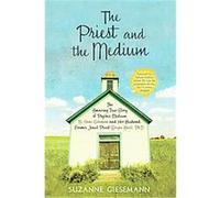 The Priest and the Medium Suzanne R. Giesemann (Auteur)