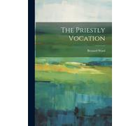 The Priestly Vocation