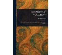 The Priestly Vocation